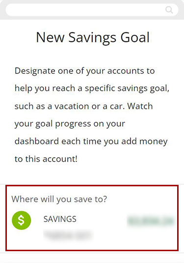 add savings goals to my account in digital banking mobile step 3