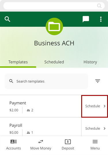 Scheduling ACH templates in mobile, step 1