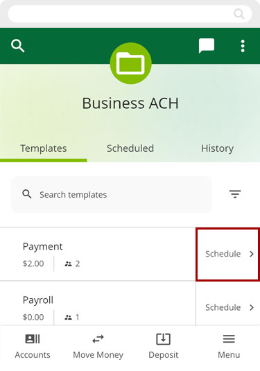 Scheduling ACH templates in mobile, step 1